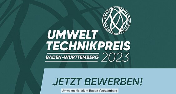 Ausschreibung Umwelttechnikpreis Baden-Württemberg 2023